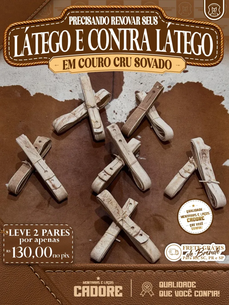 Arte de divulgação do Látego e Contra Látego em couro cru sovado, 2 pares, com o preço no Pix e frete grátis para RS, SC, PR e SP